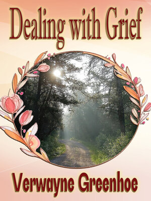 cover image of Dealing with Grief